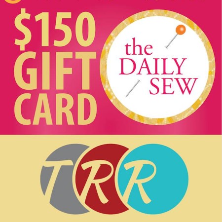 cthe daily sew giveaway - 150$ to The Ribbon Retreat