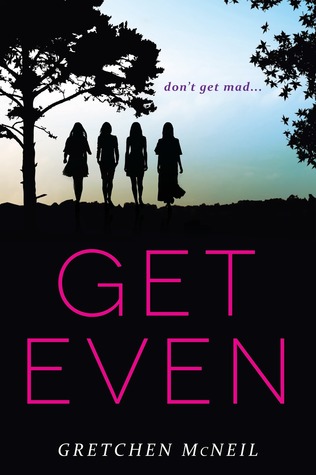 get  even and get dirty by gretchen mcneil book review