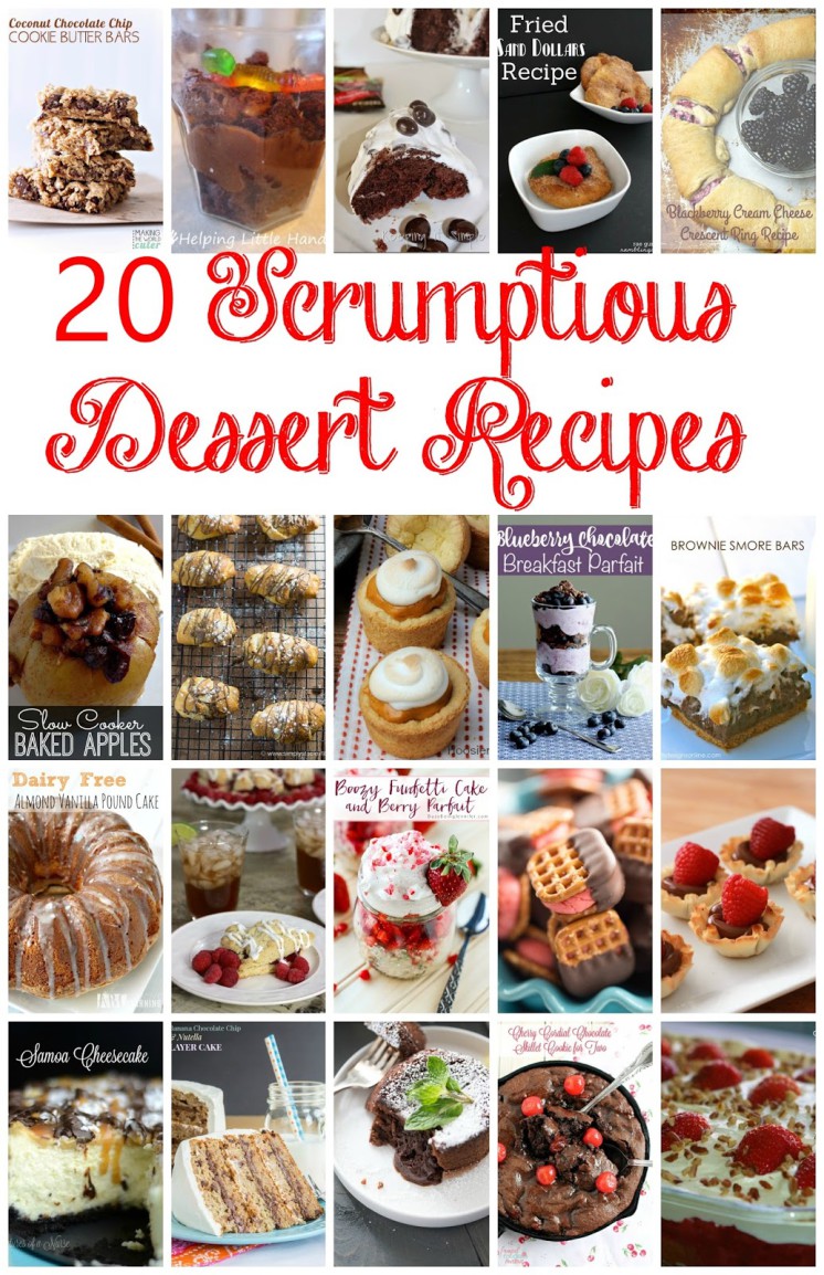 20 scrumptious dessert recipes